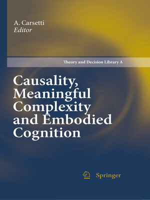 cover image of Causality, Meaningful Complexity and Embodied Cognition